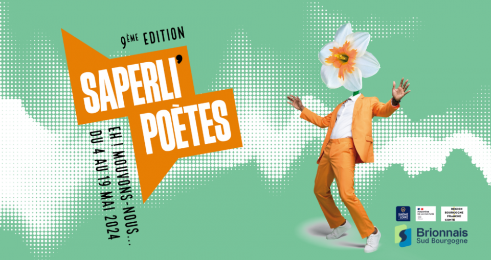 9ème édition du festival Saperli'poètes, du 4 au 19 mai 2024 : Eh ! Mouvons-nous...