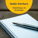 Atelier d'écriture à Chauffailles